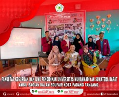 FAKULTAS KEGURUAN DAN ILMU PENDIDIKAN UNIVERSITAS MUHAMMADIYAH SUMATERA BARAT AMBIL BAGIAN DALAM EDUFAIR KOTA PADANG PANJANG