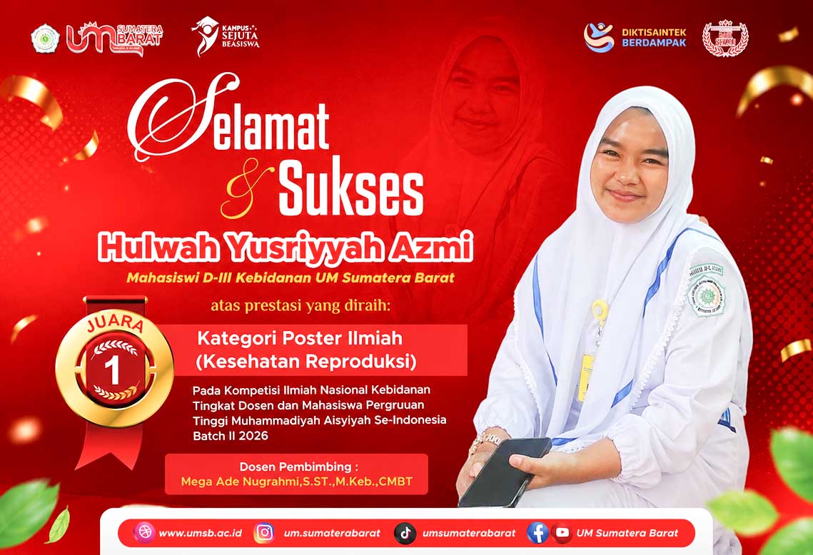 Hulwah Yusriyyah, Mahasiswi Kebidanan UM Sumatera Barat Juarai Kompetisi Ilmiah Nasional PTMA se-Indonesia