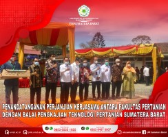 PENANDATANGANAN PERJANJIAN KERJASAMA ANTARA  FAKULTAS PERTANIAN UNIVERSITAS MUHAMMADIYAH SUMATERA BARAT DENGAN BALAI PENGKAJIAN TEKNOLOGI PERTANIAN (BPTP) SUMATERA BARAT