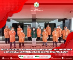 REKTOR UNIVERSITAS MUHAMMADIYAH SUMATERA BARAT INSTRUKSIKAN PPKM di LINGKUNGAN UM SUMATERA BARAT