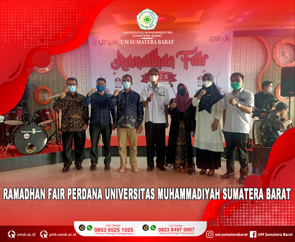 UNIVERSITAS MUHAMMADIYAH SUMATERA BARAT GELAR RAMADHAN FAIR 1442 H UNTUK PERTAMA KALINYA