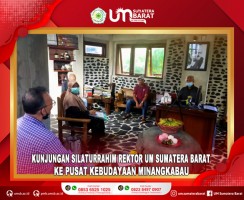 REKTOR UNIVERSITAS MUHAMMADIYAH SUMATERA BARAT LAKUKAN KUNJUNGAN SILATURRAHIM KE PUSAT KEBUDYAAN MINANG