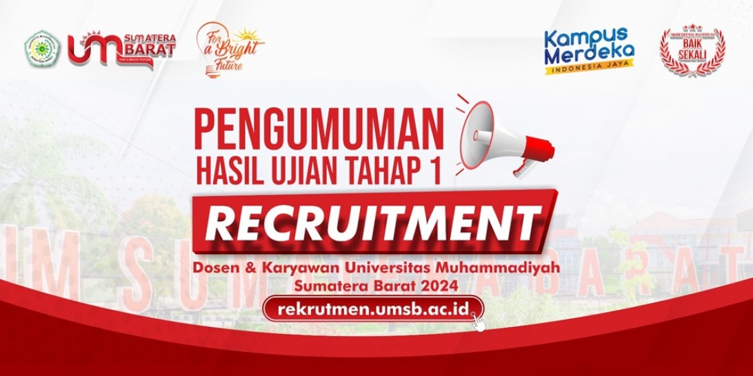 Pengumuman Hasil Ujian Tahap 1 Rekrutmen Karyawan dan Dosen UM Sumatera Barat 2024