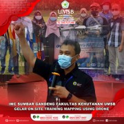 IMC SUMBAR GANDENG FAKULTAS KEHUTANAN UMSB GELAR ON SITE TRAINING MAPPING USING DRONE